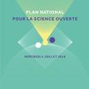 Le premier plan national pour la Science ouverte