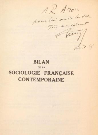 Célestin Bouglé, Bilan de la sociologie française contemporaine, Paris : F. Alcan, 1935. Bibliothèque Ulm-LSH, S G ép 6265 M 8°