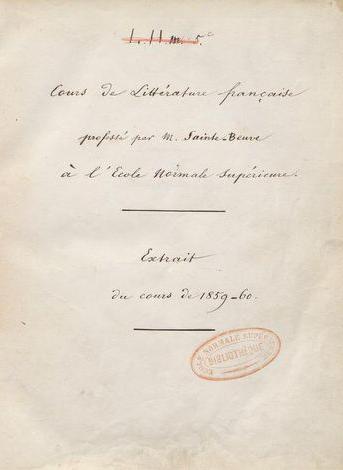 Sainte-Beuve, Cours de littérature française, 1859-1860. Bibliothèque Ulm-LSH, Ms 55