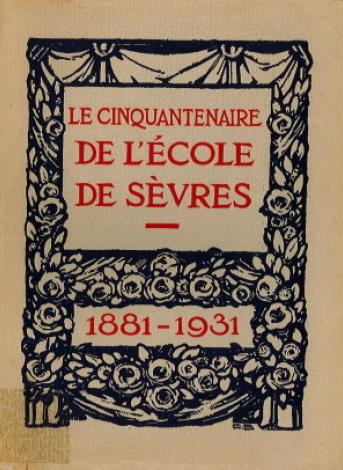 Livre du cinquantenaire de l'Ecole normale de jeunes filles de Sèvres