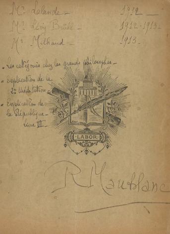 Cahier des cours de Messieurs Lalande, Lévy-Bruhl et Milhaud, 1912-1913