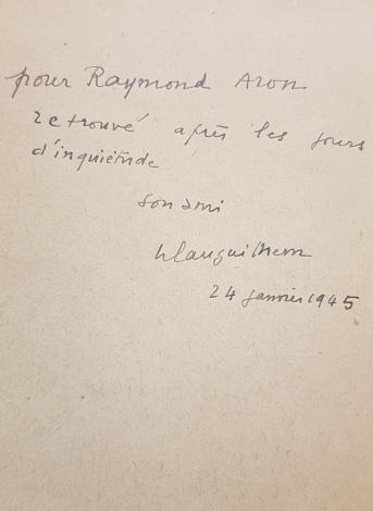 Envoi manuscrit de Georges Canguilhem à Raymond Aron, dans Georges Canguilhem, Essai sur quelques problèmes concernant le normal et le pathologique, Clermont-Ferrand : Imprimerie la Montagne, 1943. Bibliothèque Ulm-LSH, S Phi fr 2491 B 8°