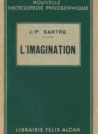 Jean-Paul Sartre, L'imagination, Paris : F. Alcan, 1936. Bibliothèque Ulm-LSH, S Phi fr 2509 A 8°