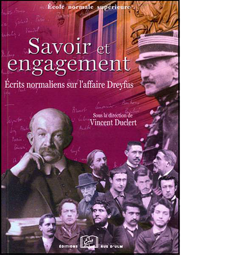 Affiche Savoir et engagement, l'École normale supérieure au coeur de l'affaire Dreyfus